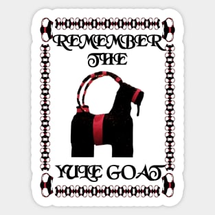 Remember the Yule Goat Sticker